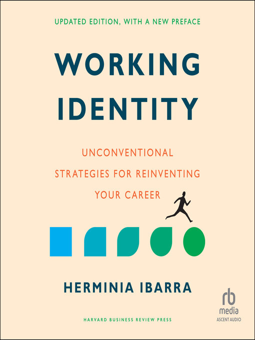 Title details for Working Identity, Updated Edition, With a New Preface by Herminia Ibarra - Available